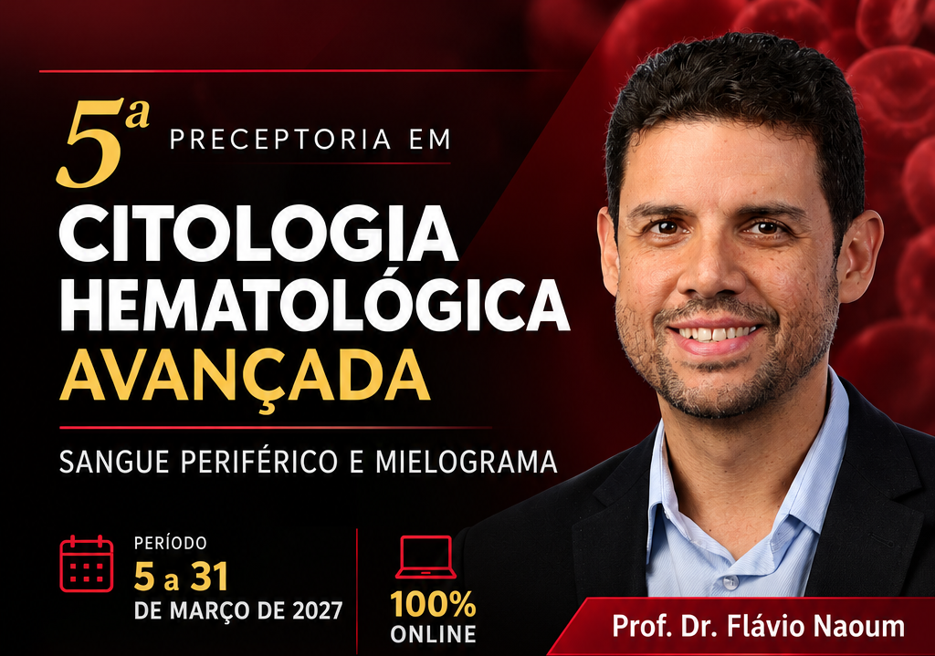 Preceptoria em Citologia Hematológica Avançada - Sangue periférico e Mielograma